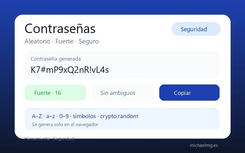 Generador de contraseñas seguras