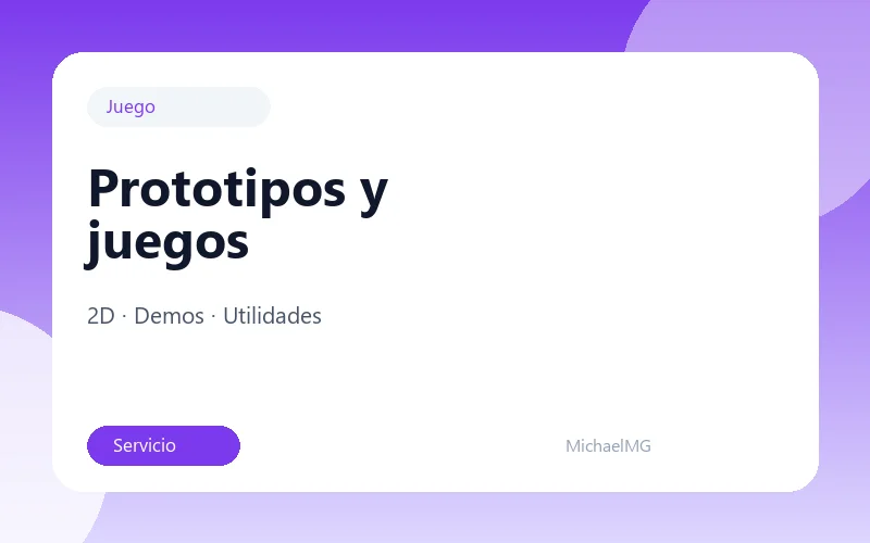 Prototipos y juegos 2D